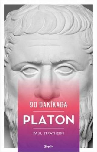 90 Dakikada Platon | Paul Strathern | Zeplin Kitap