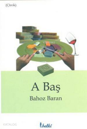 A Baş | Bahoz Baran | Belki Yayınları