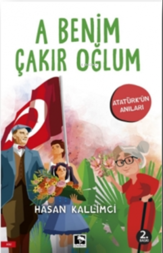 A Benim Çakrı Oğlum | Hasan Kallimci | Çınaraltı Yayın Dağıtım