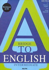 A Bridge To English Intermediate; (cd İlaveli) | Charles Napier | Alfa