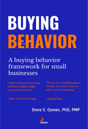 A Buying Behaviour Framework for SMEs | Emre S. Ozmen | Kriter Yayınla