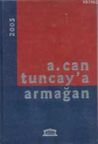 A. Can Tuncay´a Armağan | Mehmet Uçum | Legal Yayıncılık