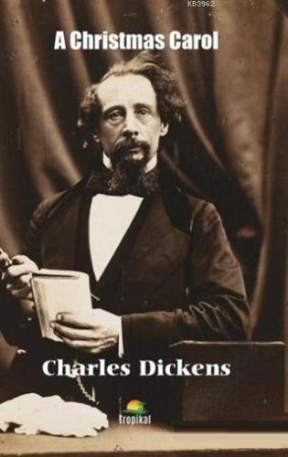 A Christmas Carol | Charles Dickens | Tropikal Kitap