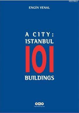 A City: İstanbul 101 Building | Engin Yenal | Yapı Kredi Yayınları ( Y