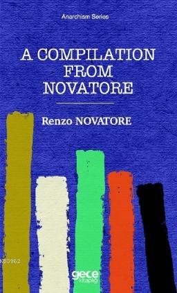 A Compilation From Novatore | Sebastien Faure | Gece Kitaplığı Yayınla