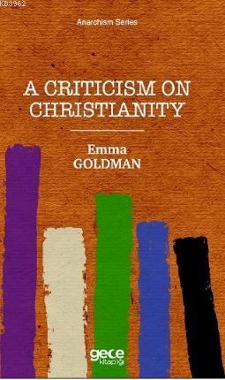 A Criticism On Christianity | Emma Goldman | Gece Kitaplığı Yayınları