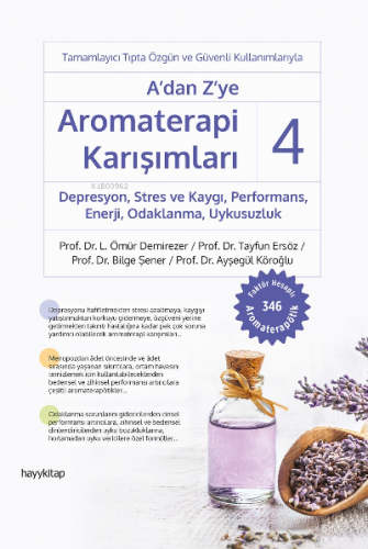 A’dan Z’ye Aromaterapi Karışımları - 4 ;Depresyon, Stres ve Kaygı, Per