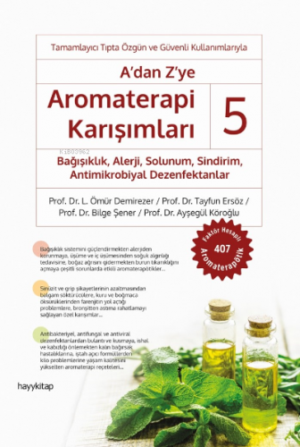 A’dan Z’ye Aromaterapi Karışımları – 5 | Tayfun Ersöz | Hayy Kitap