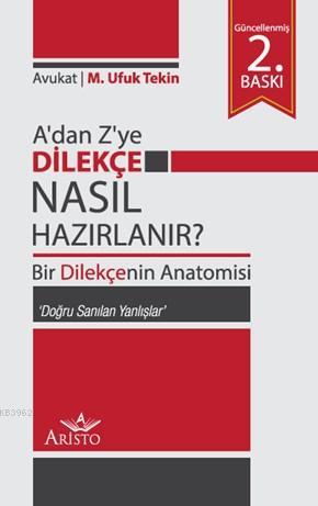 A ' dan Z' ye Dilekçe Nasıl Hazırlanır?; Bir Dilekçenin Anatomisi "Doğ