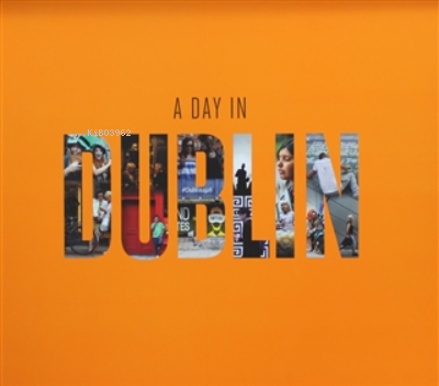 A Day In Dublin | Niko Guido | Yakın Kitabevi Yayınları