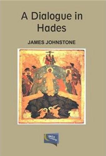 A Dialogue İn Hades | James Johnstone | Gece Kitaplığı Yayınları