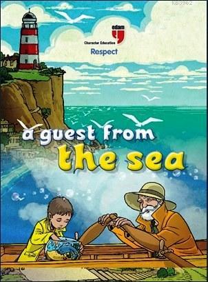 A Guest From The Sea - Respect | Nezire Demir | Edam (Eğitim Danışmanl