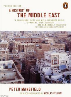 A History of the Middle East: 4th edition | Peter Mansfield | Penguin 