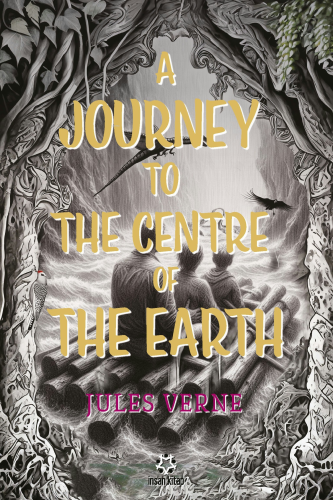 A Journey to the Centre of the Earth | Jules Verne | İnsan Kitap