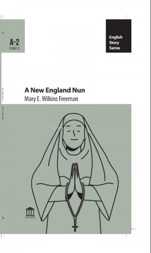 A New England Nun | Mary E. Wilkins Freeman | Olympia Yayınları