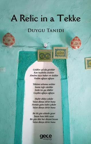 A Relic in a Tekke | Duygu TANIDI | Gece Kitaplığı Yayınları