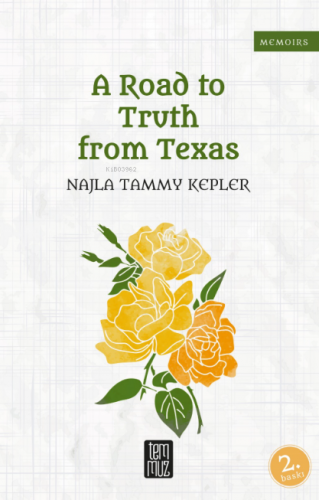 A Road to Truth from Texas | Najla Tammy Kepler | Temmuz Kitap