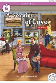 A Service of Love +CD (eCR Level 6) | O. Henry | e-future ELT Books