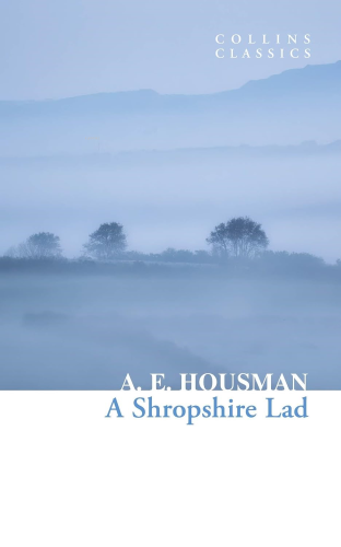 A Shropshire Lad (Collins C) | A. E. Housman | Harper Collins Publishe