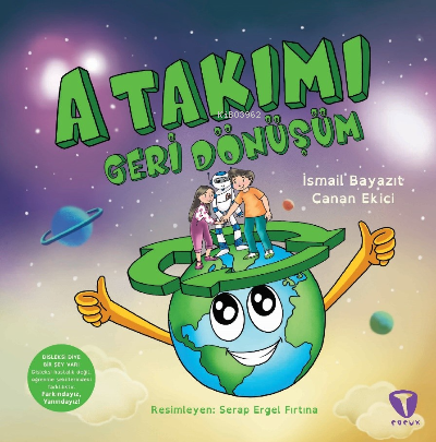 A Takımı: Geri Dönüşüm | Canan Ekici | Turkuvaz Kitap