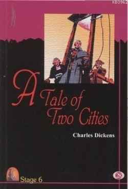 A Tale of Two Cities (Stage 6) | Charles Dickens | Kapadokya Yayınevi