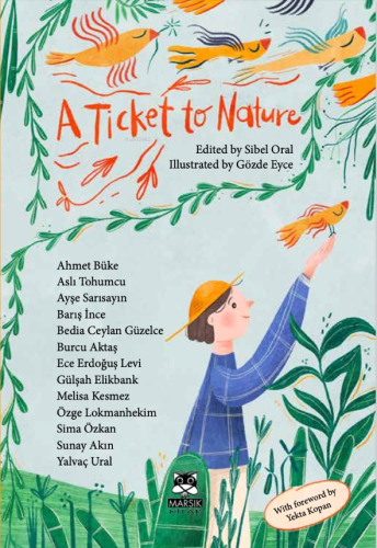 A Ticket to Nature | Sibel Oral | Marsık Yayıncılık