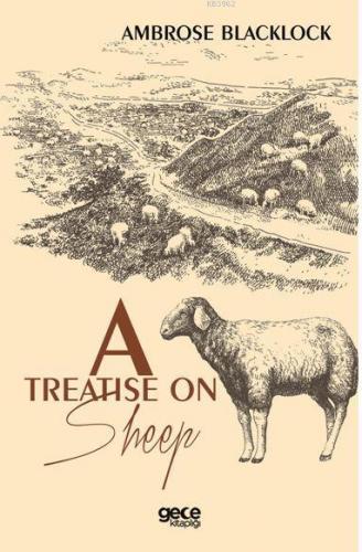 A Treatise on Sheep | Ambrose Blacklock | Gece Kitaplığı Yayınları