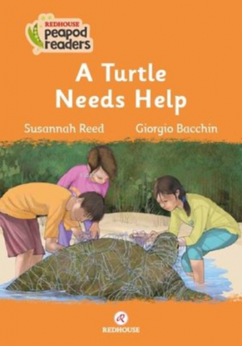 A Turtle Needs Help - Redhouse Peapod Readers | Susannah Reed | Redhou