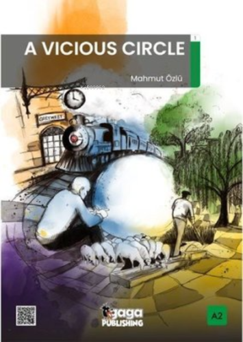 A Vicious Circle A2 Reader Kitap Açıklaması | Mahmut Özlü | Gaga Yayın