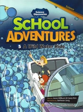 A Wild Water Ride + CD (Level 3); School Adventures 5 | Jason Wilburn 