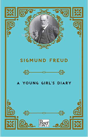 A Young Girl’s Diary | Sigmund Freud | Paper Books