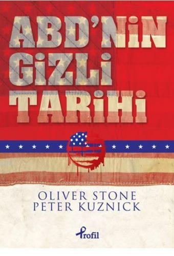 ABD'nin Gizli Tarihi | Oliver Stone | Profil Yayıncılık