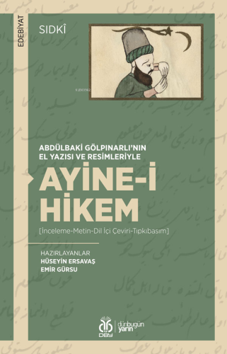 Abdülbaki Gölpınarlı’nın El Yazısı Ve Resimleriyle Ayine-i Hikem | Sıd