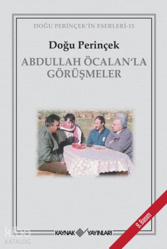 Abdullah Öcalan ile Görüşmeler | Doğu Perinçek | Kaynak Yayınları