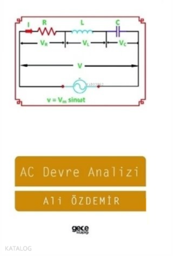 AC Devre Analizi | Ali Özdemir | Gece Kitaplığı Yayınları