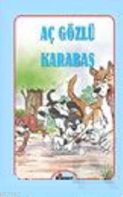 Aç Gözlü Karabaş | İsmail Demirci | Hikmet Neşriyat