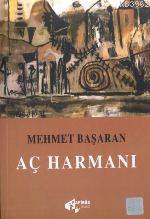 Aç Harmanı | Mehmet Başaran | Papirüs Yayın Dağıtım