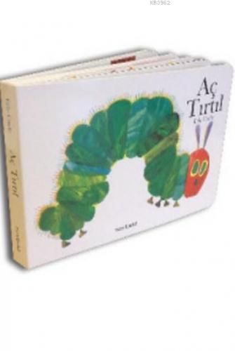 Aç Tırtıl (Mukavva Ciltli 1+ Yaş) | Eric Carle | Mavibulut Yayınları