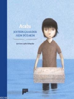 Acaba | Jostein Gaarder | Pan Yayıncılık