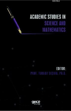 Academic Studies in Science and Mathematics | Turgay Seçkin | Gece Kit