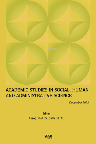 Academic Studies in Social, Human and Administrative Science / Decembe