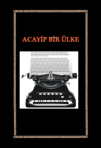 Acayip Bir Ülke | M. Kalman | Günce Yayınları