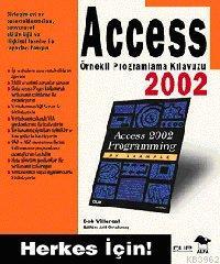 Access 2002 Örnekli Prog Kılav | Bob Villareal | Alfa Basım Yayım Dağı