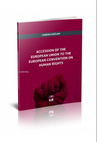 Accession of The European Union to The European Convention on Human Ri