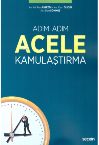 Acele Kamulaştırma | Eren Sönmez | Seçkin Yayıncılık