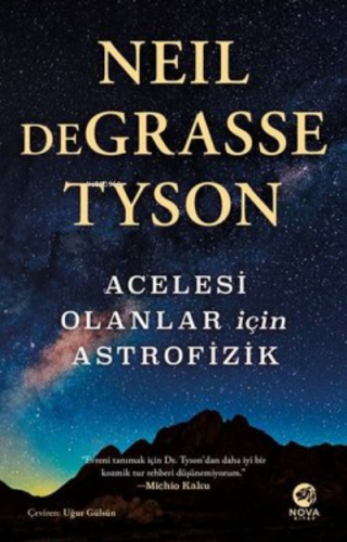 Acelesi Olanlar İçin Astrofizik - Astrophysics for People in a Hurry |