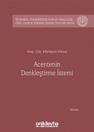 Acentenin Denkleştirme İstemi | Hümeyra Yılmaz | On İki Levha Yayıncıl