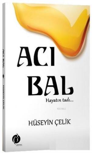 Acı Bal | Hüseyin Çelik | Herdem Kitap