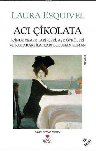 Acı Çikolata | Laura Esquivel | Can Yayınları