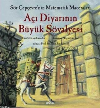 Açı Diyarının Büyük Şövalyesi; Sör Çepçevre'nin Matematik Maceraları |